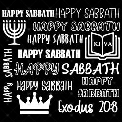 Happy Sabbath Svg, Trending Svg, Sabbath Svg, Book of Exodus Svg, Exodus Svg, Shabbat Svg, Bible Verse Svg, Bible Quote