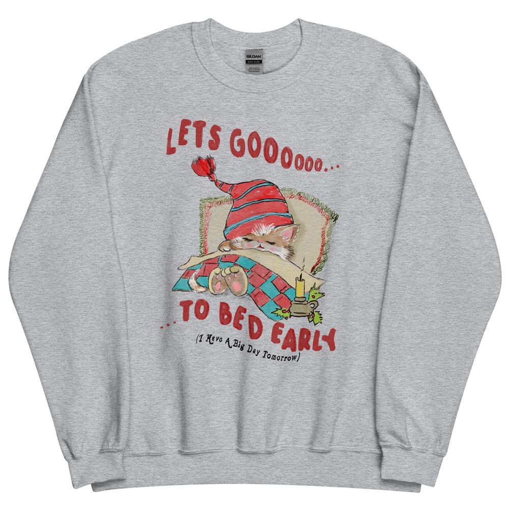 Go 2 Bed Unisex Sweatshirt - 1.jpg