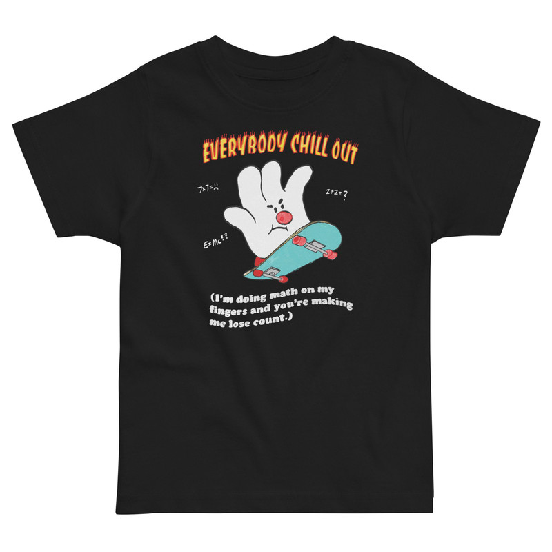 Everybody Chill Out (Dark Version) Toddler jersey t-shirt - 1.jpg