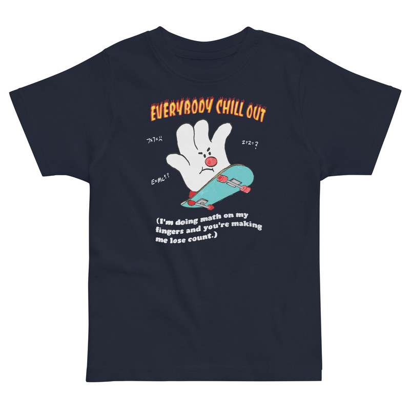 Everybody Chill Out (Dark Version) Toddler jersey t-shirt - 2.jpg