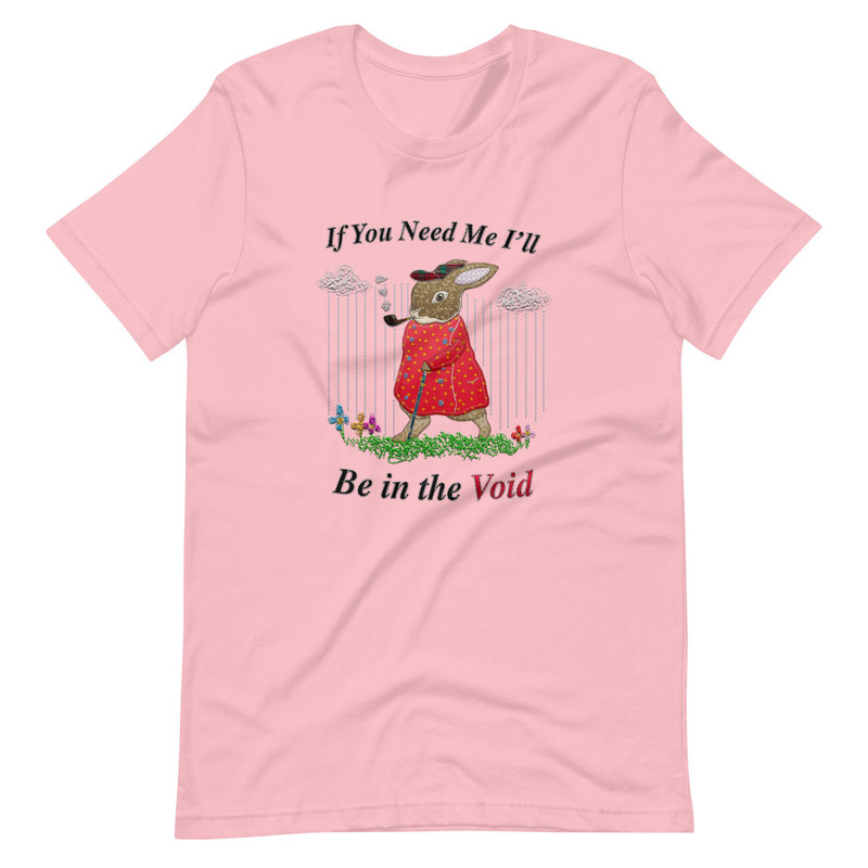 I'll Be in the Void (Not Embroidered) Unisex t-shirt - 1.jpg