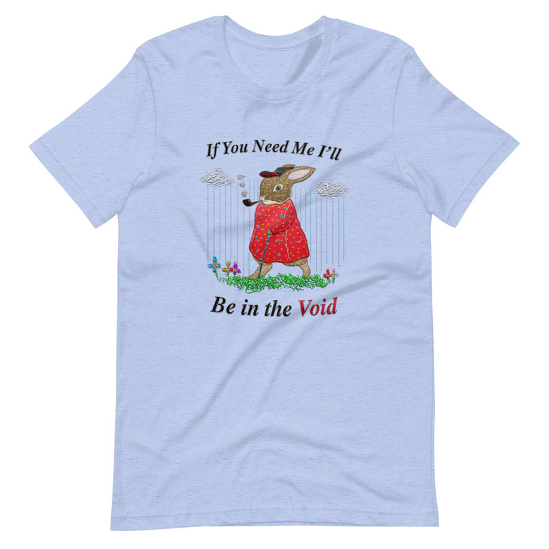 I'll Be in the Void (Not Embroidered) Unisex t-shirt - 2.jpg