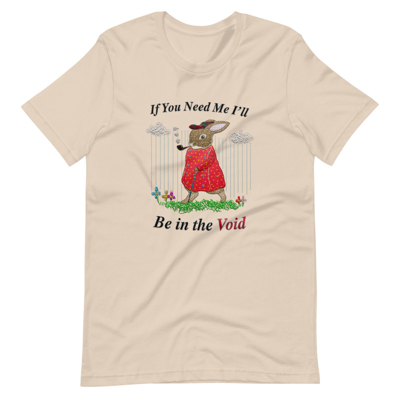 I'll Be in the Void (Not Embroidered) Unisex t-shirt - 4.jpg