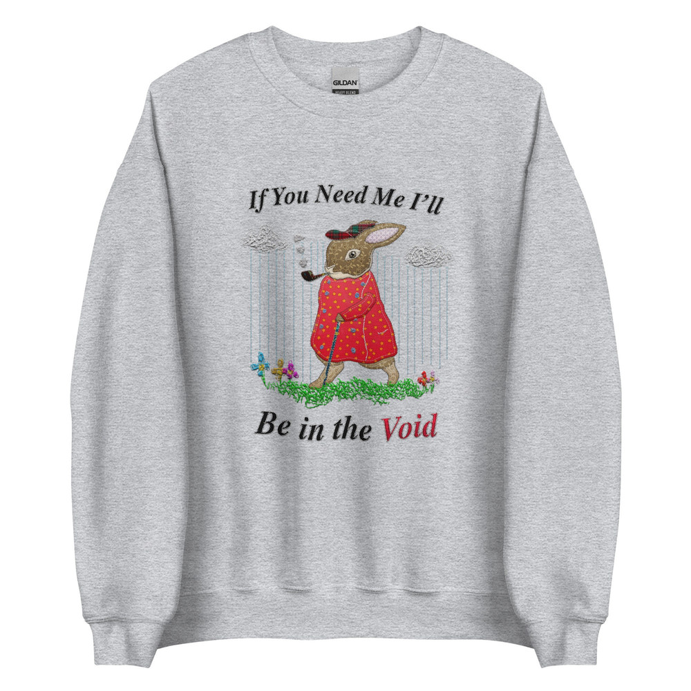 I'll Be in the Void Unisex Sweatshirt (Not embroidered) - 4.jpg