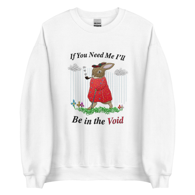 I'll Be in the Void Unisex Sweatshirt (Not embroidered) - 5.jpg