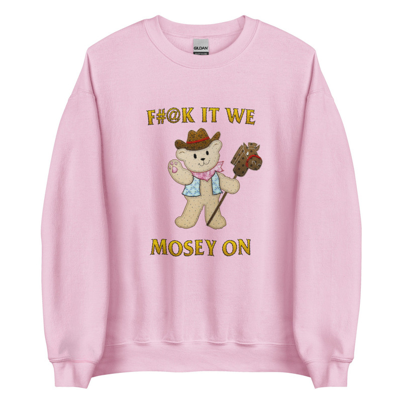 Mosey On (Not Embroidered) Unisex Sweatshirt - 4.jpg