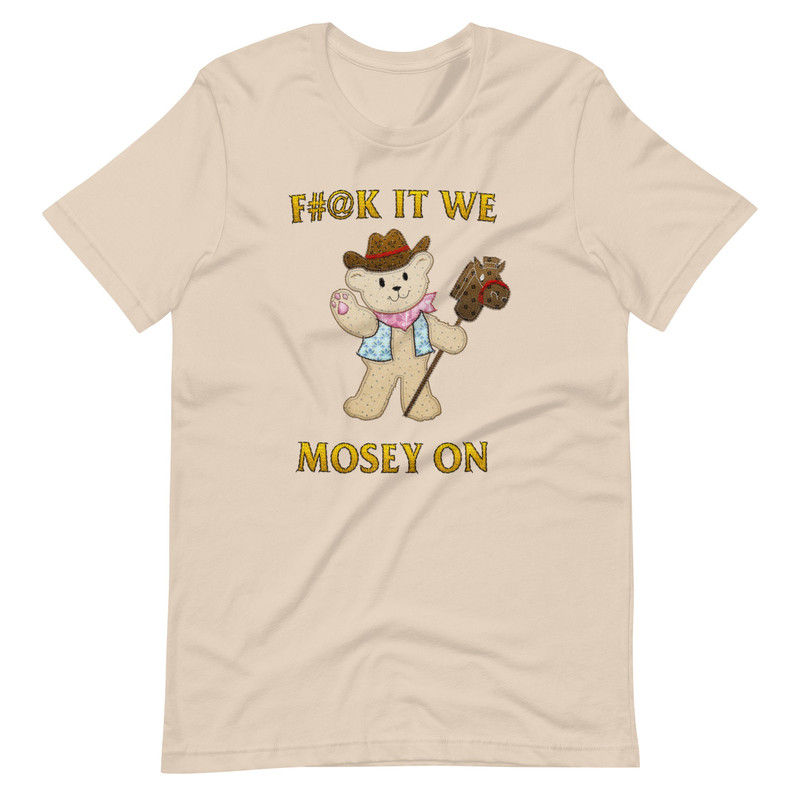 Mosey On (Not Embroidered) Unisex t-shirt - 4.jpg