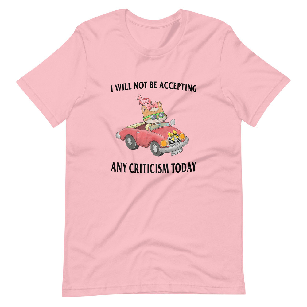 No Criticism Unisex t-shirt - 1.jpg