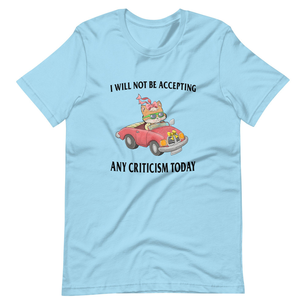 No Criticism Unisex t-shirt - 2.jpg