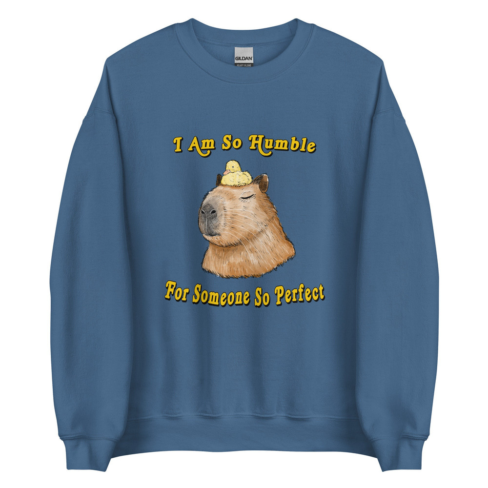 So Perfect and Humble Unisex Sweatshirt - 1.jpg