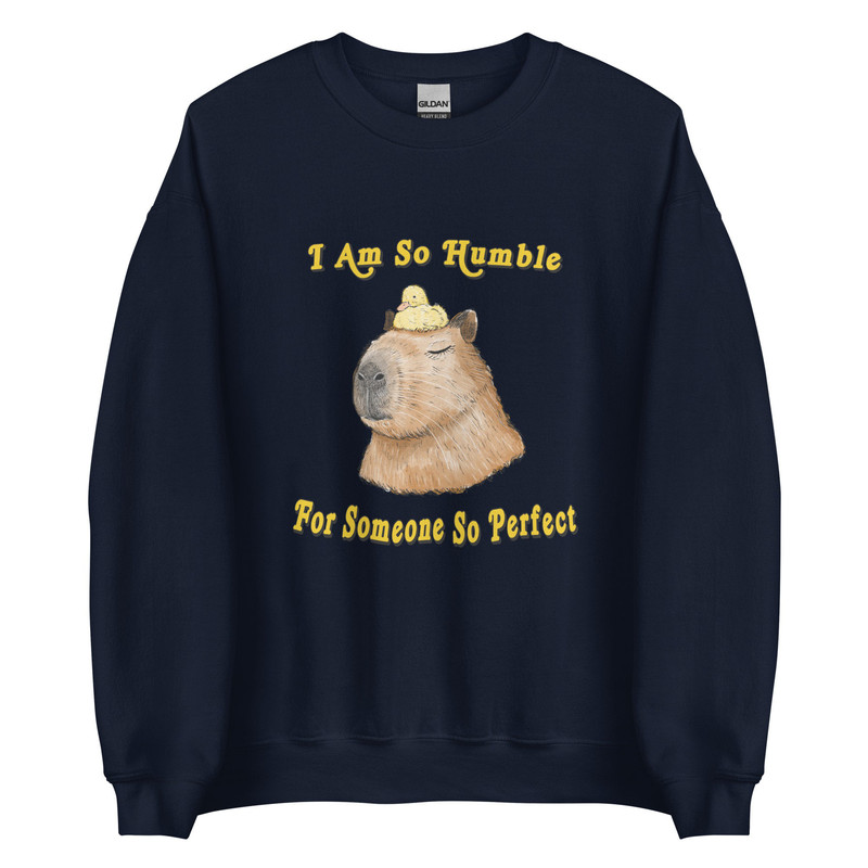 So Perfect and Humble Unisex Sweatshirt - 4.jpg