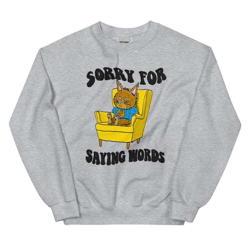 Sorry for Words Unisex Sweatshirt - 1.jpg