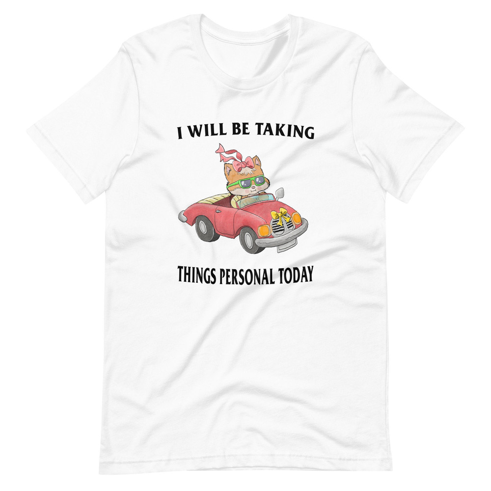 Taking it Personal Unisex t-shirt - 1.jpg