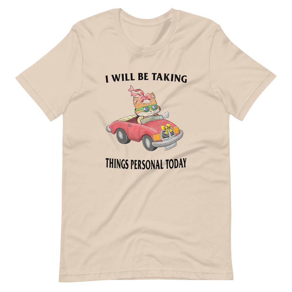 Taking it Personal Unisex t-shirt - 4.jpg