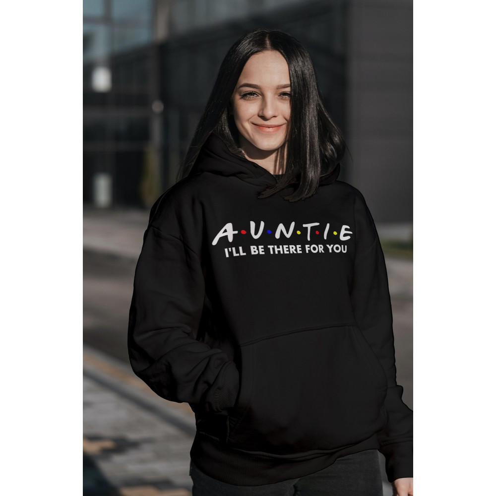 Auntie Gift Hoodie Like A Friend,Cool Aunt Sweatshirt,Cute Aunt Gift,Aunt Birthday,Gift for Aunt, Cool Sister Sweater,Best Aunt Sweat - 1.jpg
