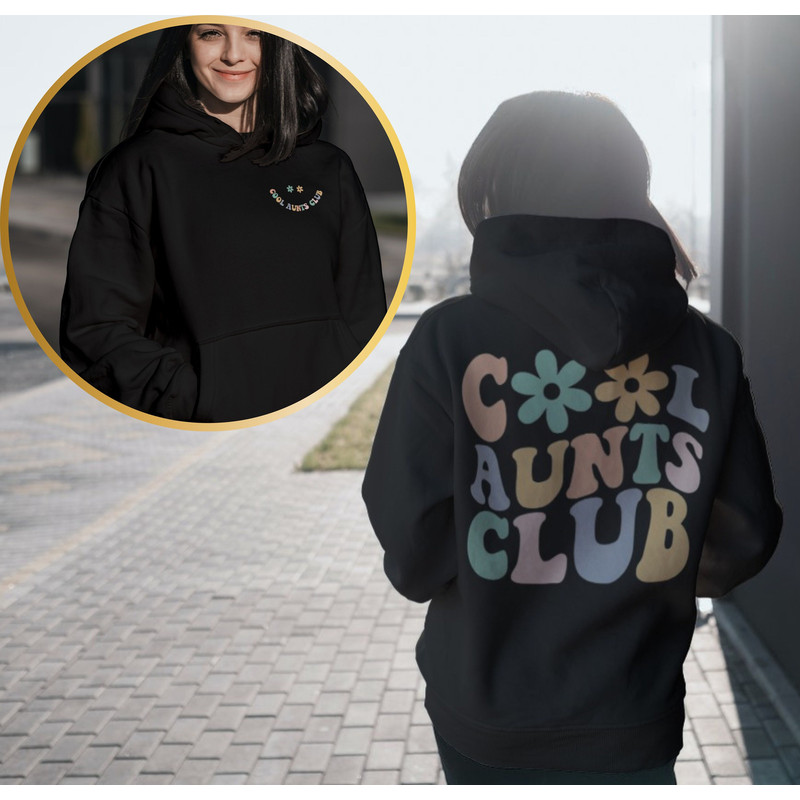 Cool Aunts Club Hoodie with Front and Back Print,Best Aunt Sweat,Cute Aunt Gifts,Cool Aunt Sweatshirt,New Auntie Crewneck, Aunt Pullover Tee - 1.jpg