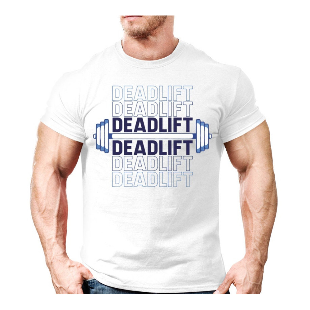 Deadlift Workout T-Shirt for Men and Women,Weightlifting Funny Gym Lifting Apparel,Pump CoverWorkout Clothes,Funny Bodybuilder T-Shirt - 4.jpg