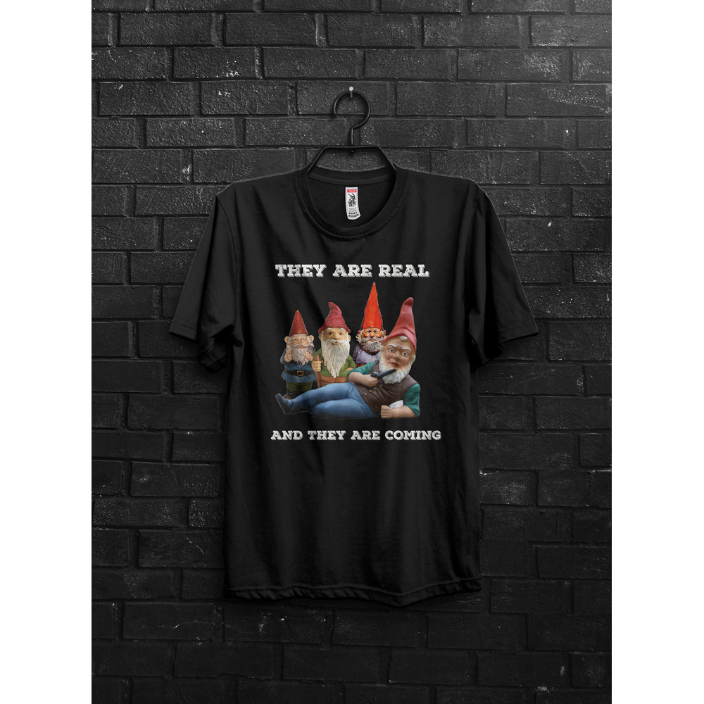 Gnomes Meme Shirt Gift For Fun,They Are Everywhere,Funny Tik Tok Appareal,Gnomes Are Real Meme,They Are Coming Shirt For Hunters,Encounter - 1.jpg