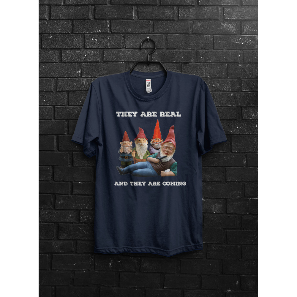Gnomes Meme Shirt Gift For Fun,They Are Everywhere,Funny Tik Tok Appareal,Gnomes Are Real Meme,They Are Coming Shirt For Hunters,Encounter - 4.jpg