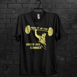 greek god gym gift tshirt for gym rats,summert shirt for bodybuilder man,bench press shirt for coach,lifting anime tee c