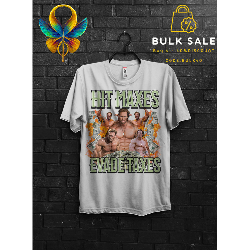 Hit Maxes Evade Taxes Mike Ohearn Funny Meme Gym TShirt Gift,,Don't Hurt Me Muscle Shirt For Boys FunOversized Funny Pump Cover For Mens Tee - 2.jpg
