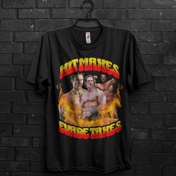 hit maxes evade taxes mike ohearn funny meme gym tshirt gift,baby dont hurt me muscle shirt for gym rats,oversized funny