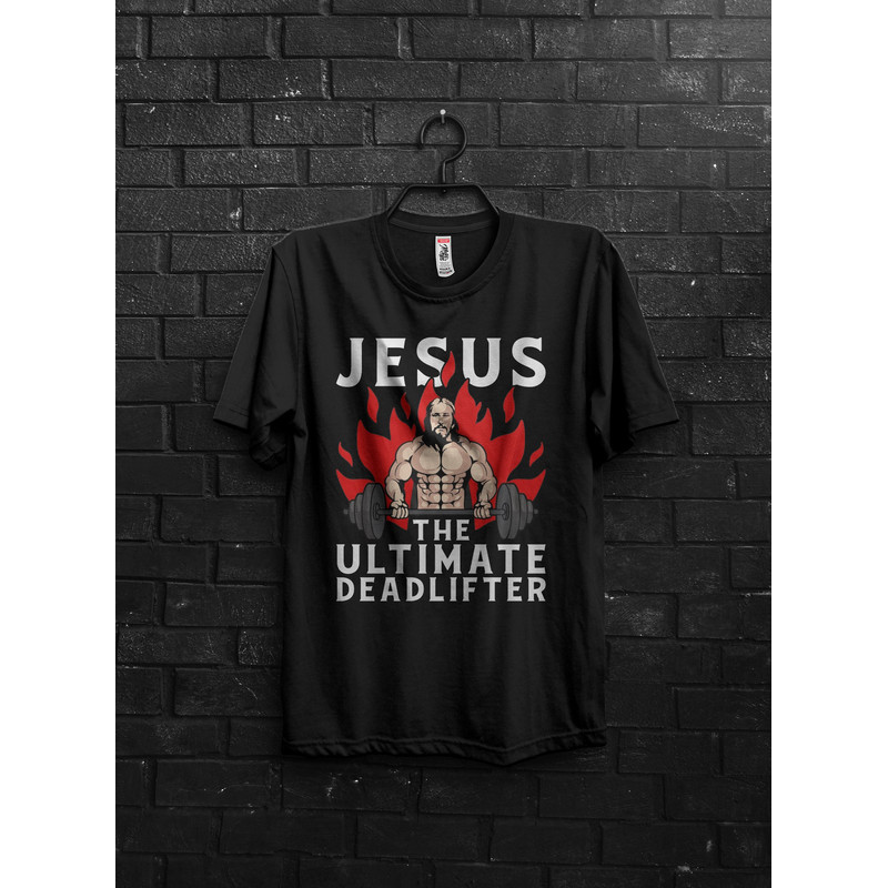 Jesus The Ultimate Deadlifter T-shirt, Cute Jesus Gift T-shirt, Funny Christian Shirts, Religious Faith Gym Shirt, Weightlifting Jesus Tee - 1.jpg