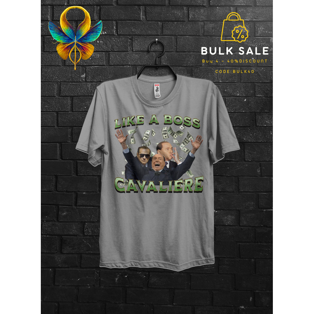 Like a Boss Berlusconi Funny Meme Gift Tshirt For Men,Mi Consenta Shirt Italian Funny Quotes,Zio Silvio Cribbio Appareal,Politic Bunga Bunga - 3.jpg