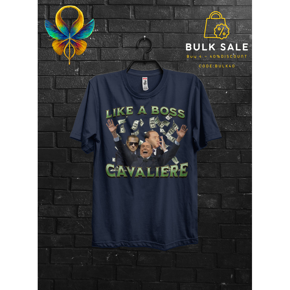 Like a Boss Berlusconi Funny Meme Gift Tshirt For Men,Mi Consenta Shirt Italian Funny Quotes,Zio Silvio Cribbio Appareal,Politic Bunga Bunga - 4.jpg
