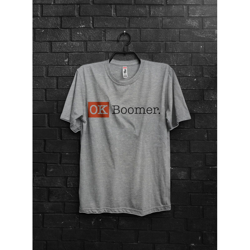 Ok Boomer Funny Meme Gift For Millennial T shirt,Boomer Shroomer Fancy Design Tshirt,Okay Boomer Gen z Humor Quotes Laugh Tee,Cringy Shirts - 2.jpg