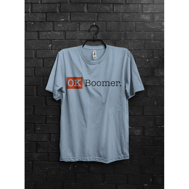 Ok Boomer Funny Meme Gift For Millennial T shirt,Boomer Shroomer Fancy Design Tshirt,Okay Boomer Gen z Humor Quotes Laugh Tee,Cringy Shirts - 3.jpg