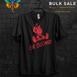ok boomer funny meme gift t shirt for millennials,red meme guy face tee,ok boomer gen z humor,cringe quotes about to lau