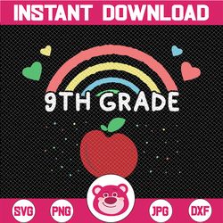 9th grade back to school rainbow svg, back to school sublimation png, first day of school, school svg rainbow svg, png