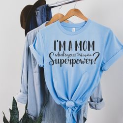 superhero mom mothers day mommy gift shirt,funny mommy shirt,mothers day shirt,mama gift,cool moms shirt,mom birthday gi