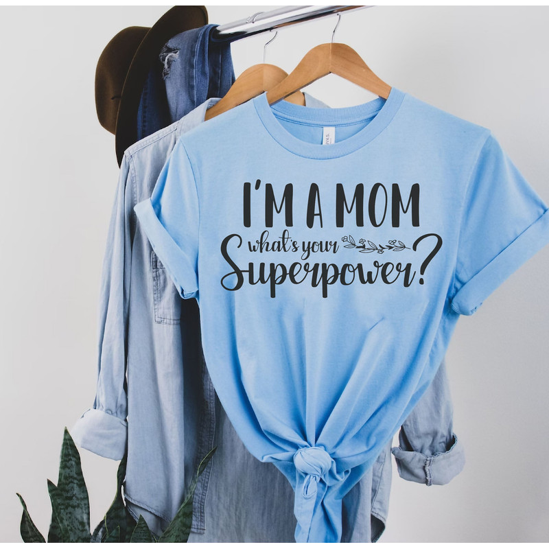 SuperHero Mom Mothers Day Mommy Gift Shirt,Funny Mommy Shirt,Mother's Day Shirt,Mama Gift,Cool Moms Shirt,Mom Birthday Gift,Gift For Mom - 1.jpg