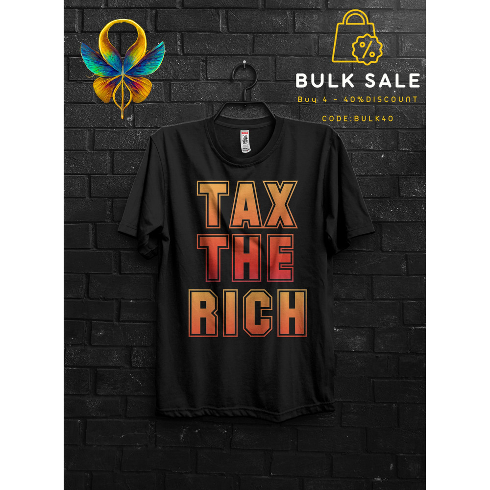 Tax The Rich Funny T Shirt Gift For Man,Summer Eat The Rich Shirts,Tax The Church Cringy Shirts,Make The Rich Pay Anarchy Tshirt,Tax Fraud - 1.jpg