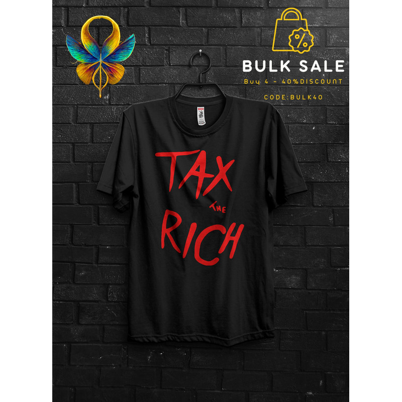 Tax The Rich Funny T Shirt Gift For Man,Tax The Church Cringy Shirts,Make The Rich Pay Anarchy Tshirt,Tax Fraud Tee,Eat The Rich Appareal - 1.jpg
