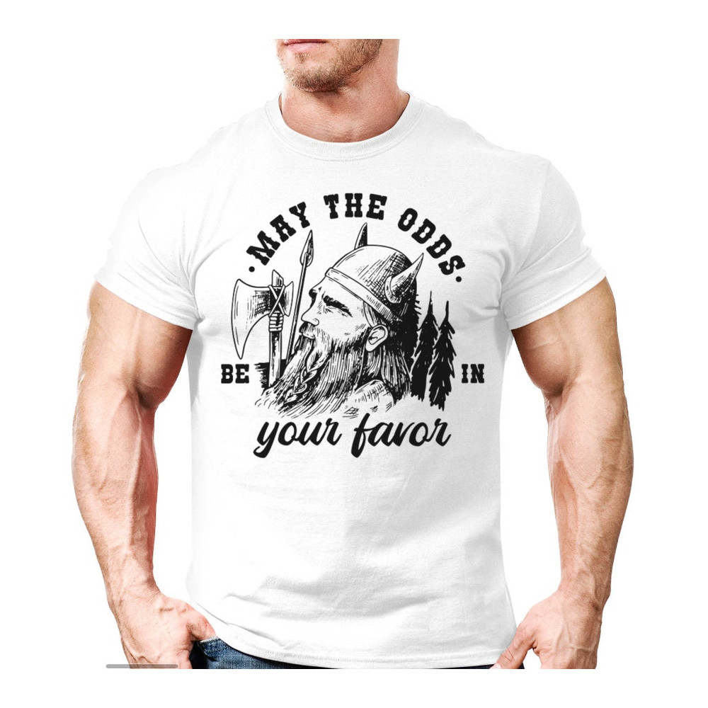 Viking Warrior May the Odds Be In Your Favor Norse Mythology TShirt Unique Unisex Tee,Scandinavian Viking Nordic Gift For Guys,Viking Shirt - 5.jpg