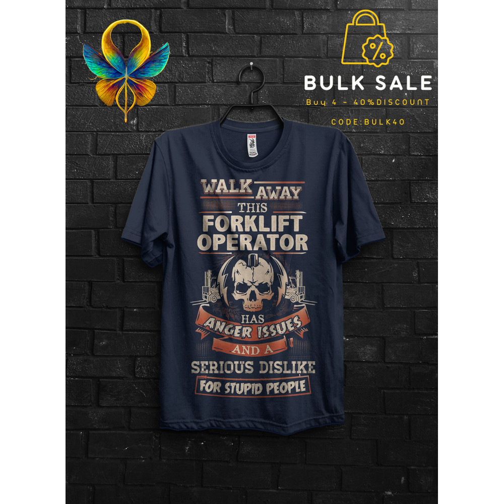 Walk Away Forklift Certified Funny Gift T Shirt For Forklift Operator,Fire Skull Forklift Truck Driver Training TShirt For Forklift Mechanic - 4.jpg