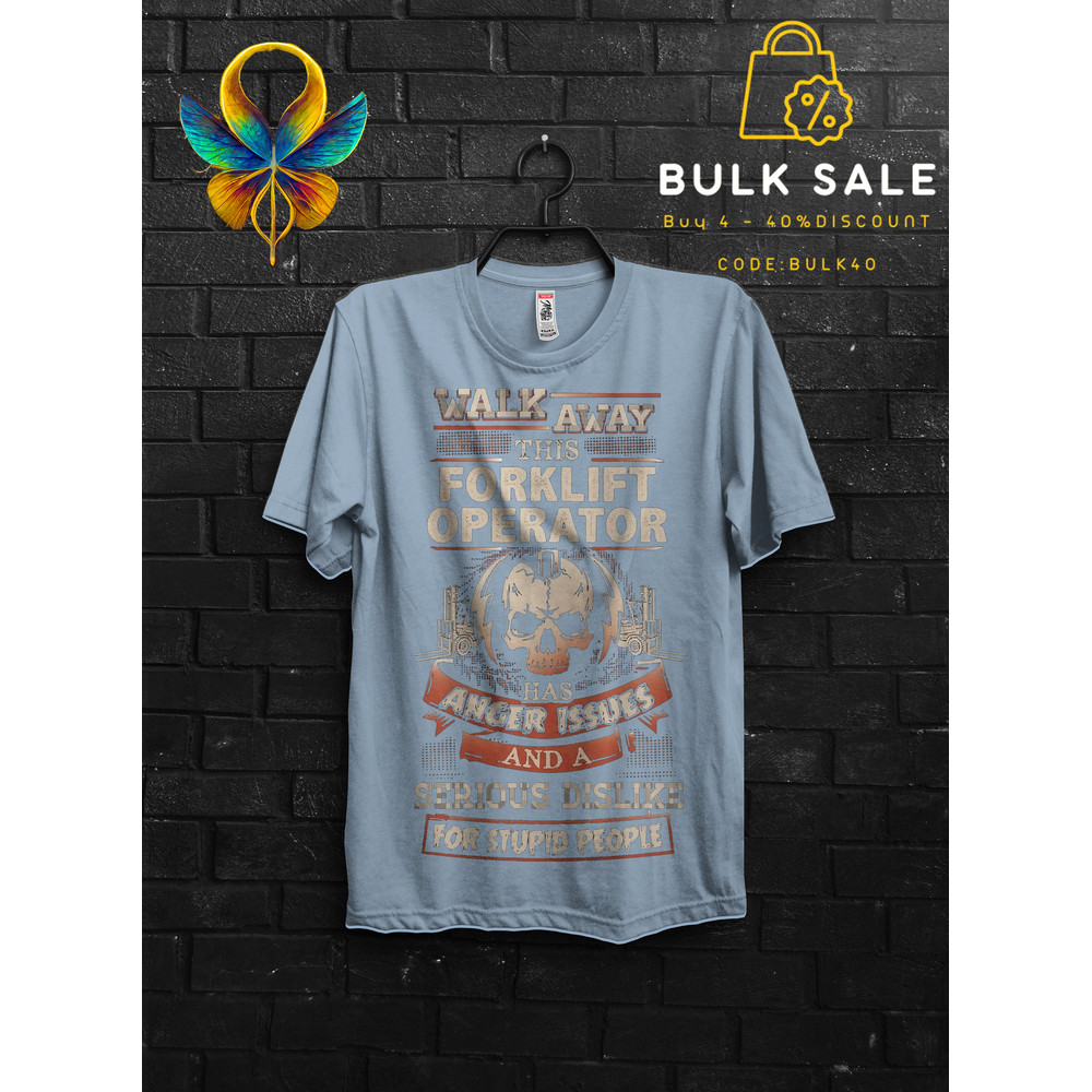 Walk Away Forklift Certified Funny Gift T Shirt For Forklift Operator,Fire Skull Forklift Truck Driver Training TShirt For Forklift Mechanic - 5.jpg