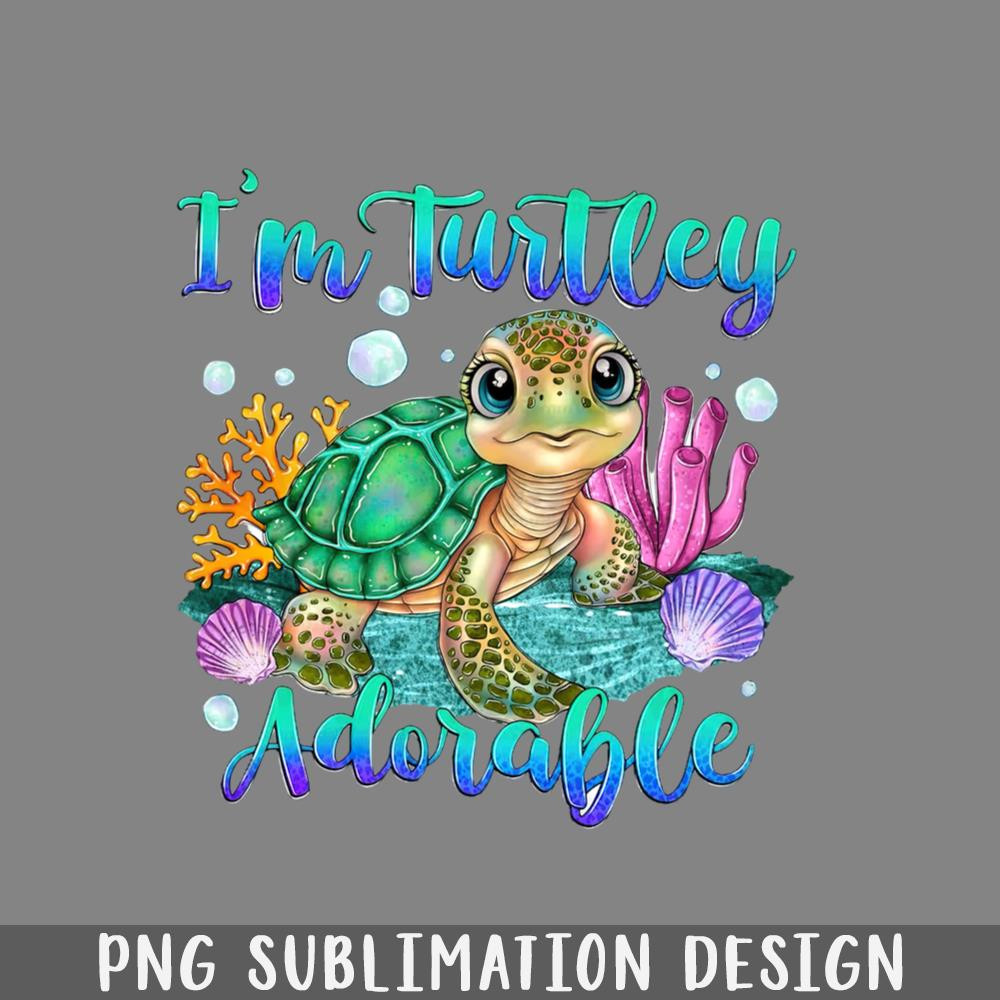 A10072368-Turtley Adorable PNG, Kids Sublimation Designs PNG, Turtle Kids PNG.jpg