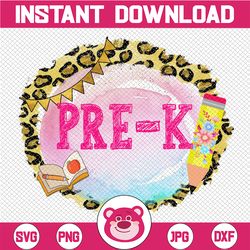 pre k png, back to school png, first day of school, leopard print, tie dye, apple png, pencil png, pre kindergarten png