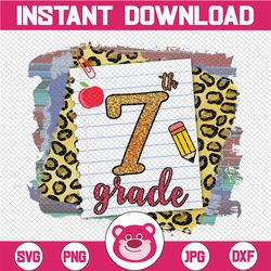7th Grade Png, Seventh Grade, back to school, Teacher Sublimation Download, teacher png, leopard, cheetah, tie dye
