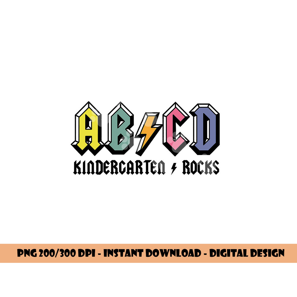 ABCD Kindergarten Rocks Back To School Kindergarten Teacher  png, sublimation copy.jpg