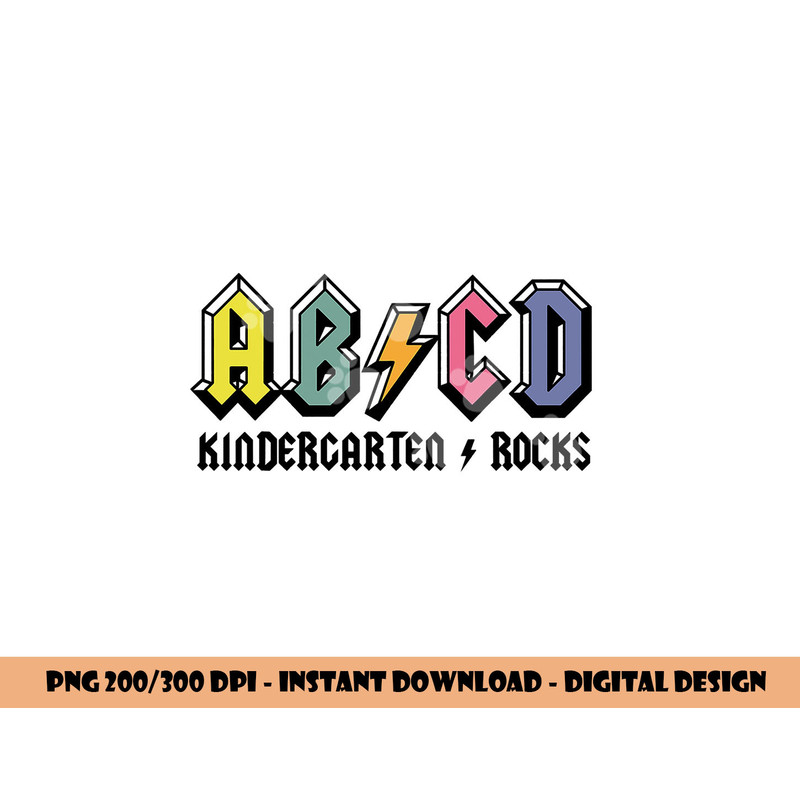 ABCD Kindergarten Rocks Back To School Kindergarten Teacher  png, sublimation copy.jpg