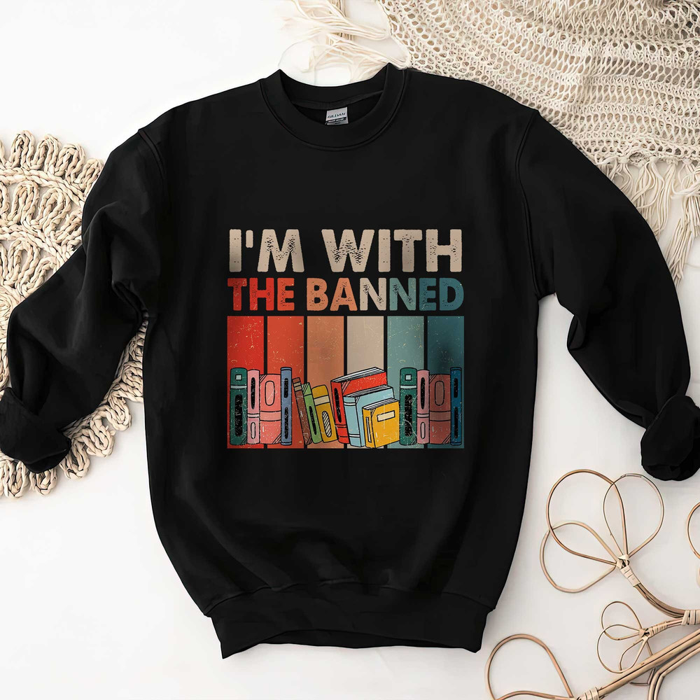 I'm With The Banned, Banned Books Shirt, Banned Books Sweatshirt, Unisex Super Soft Premium Graphic T-Shirt,Reading Shirt Librarian Shirt - 2.jpg