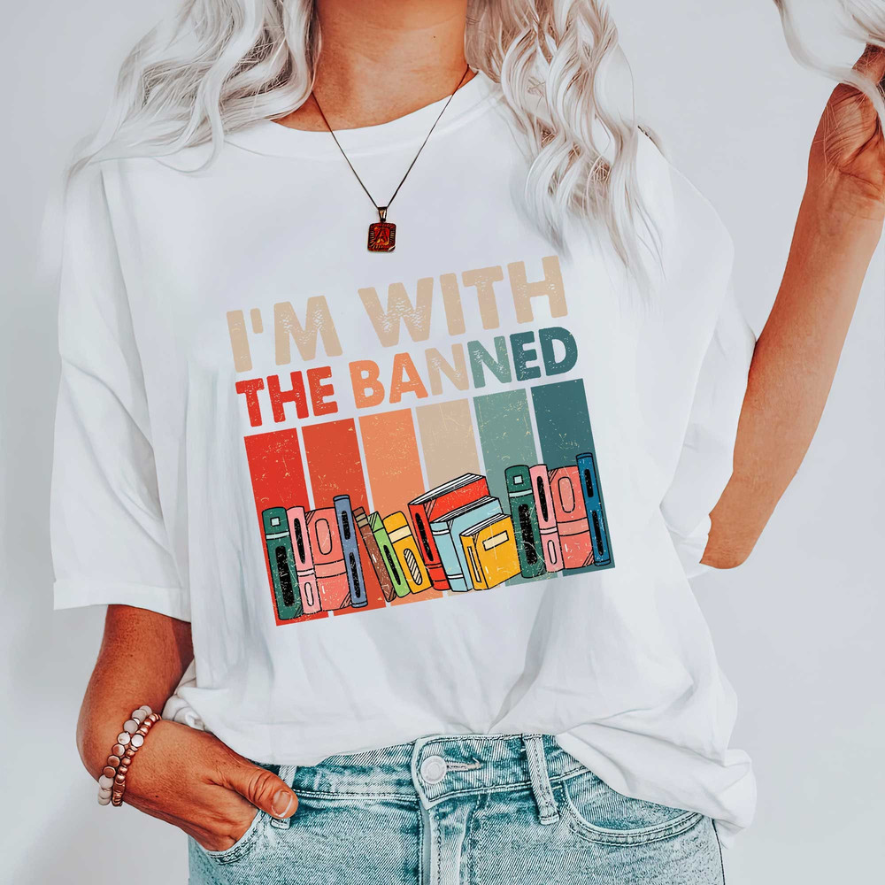 I'm With The Banned, Banned Books Shirt, Banned Books Sweatshirt, Unisex Super Soft Premium Graphic T-Shirt,Reading Shirt Librarian Shirt - 4.jpg