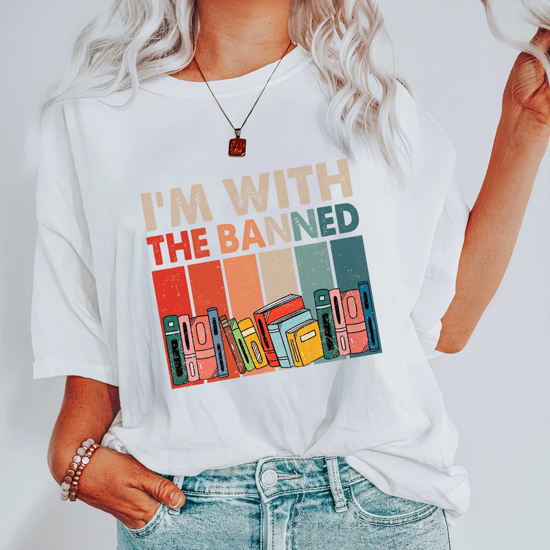 I'm With The Banned, Banned Books Shirt, Banned Books Sweatshirt, Unisex Super Soft Premium Graphic T-Shirt,Reading Shirt Librarian Shirt - 4.jpg