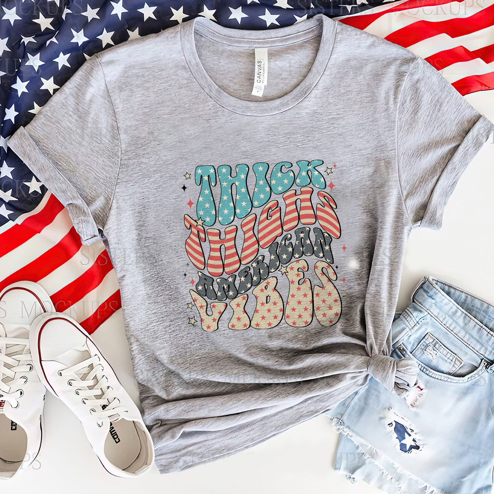 Thick Thighs American Vibes 4th of July Tshirt, Fourth of July Shirts, Summer Shirt, Retro American Graphic Tee, Independence Day Tee, Gifts - 3.jpg