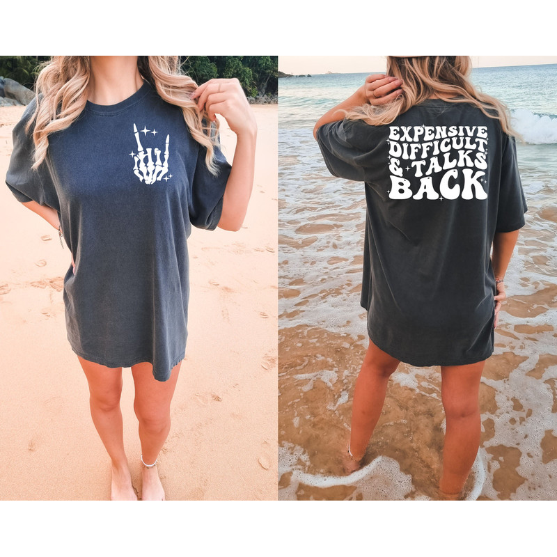 Expensive Difficult And Talks Back T-Shirt, Trendy Women's Shirt, Front And Back Design, Funny Gift For Wife, Birthday Gift For Friend - 3.jpg